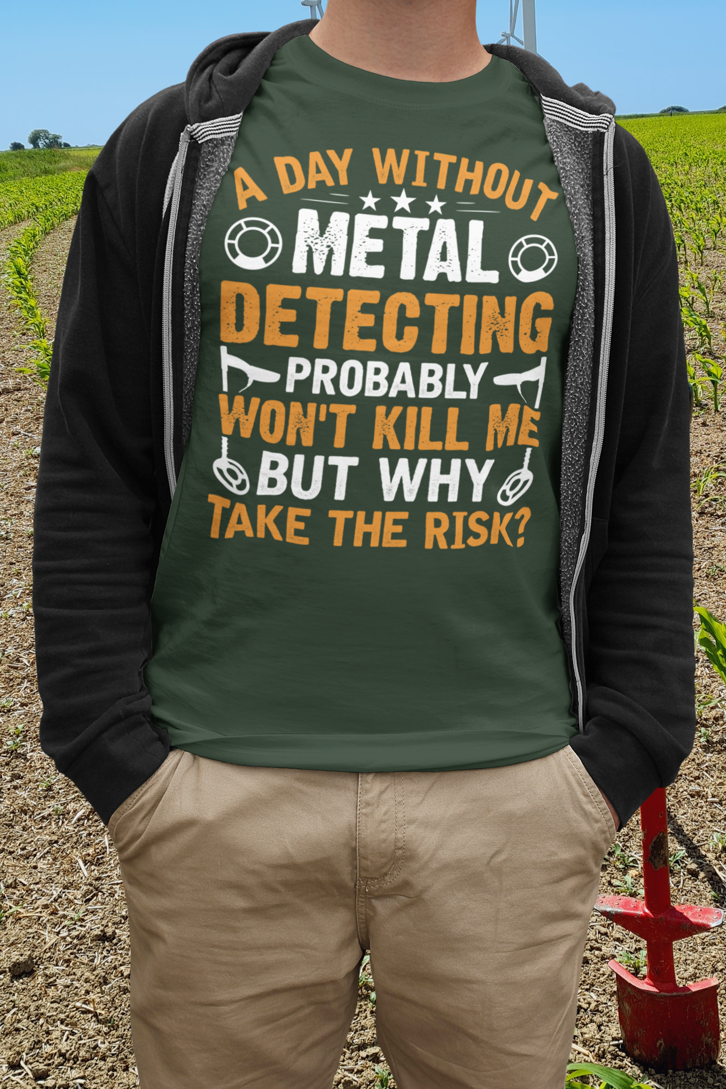 A day without metal detecting probably won't kill me but why take the risk