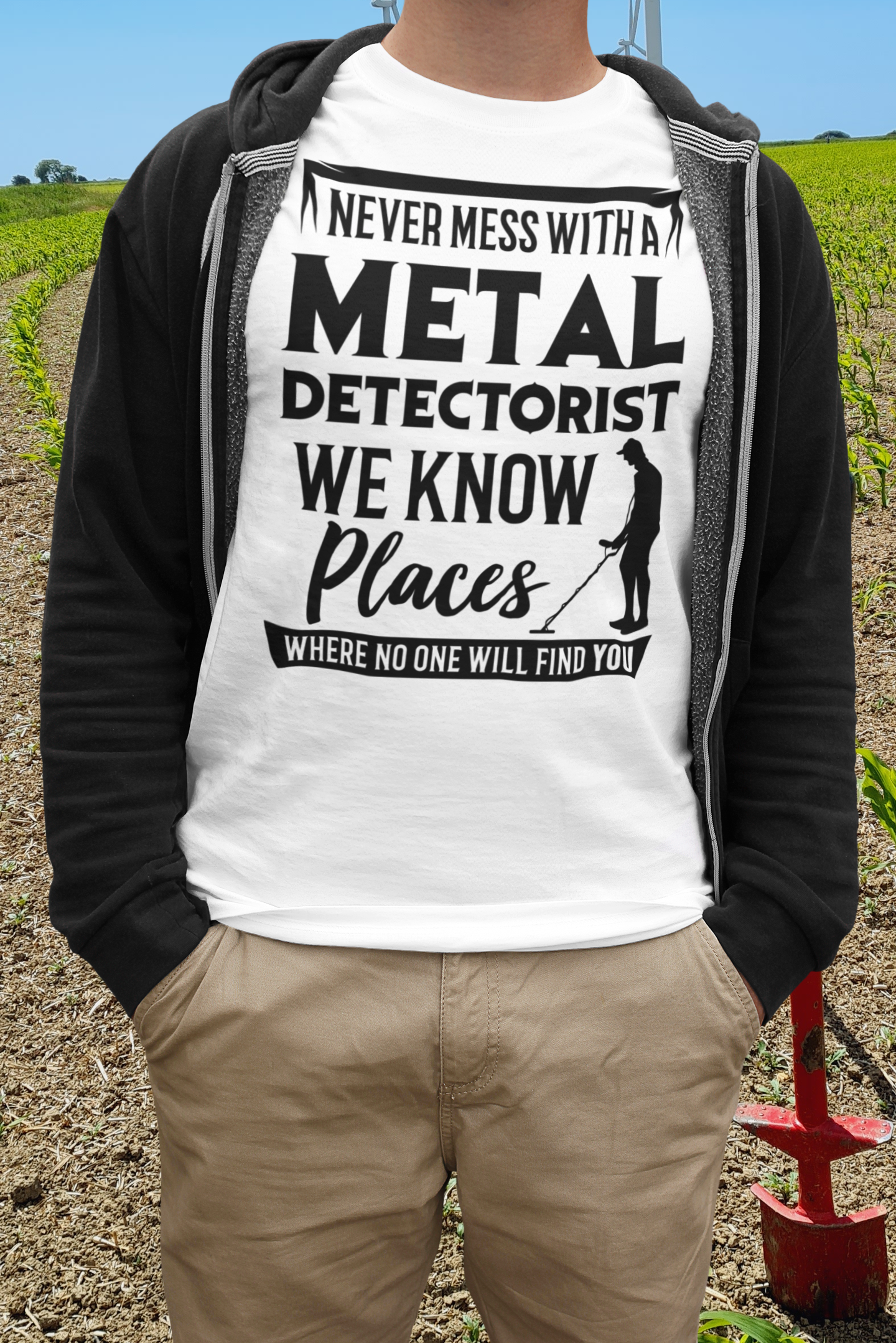 Don't Mess With A Metal Detectorist We Know-Places Where No One Will Find You