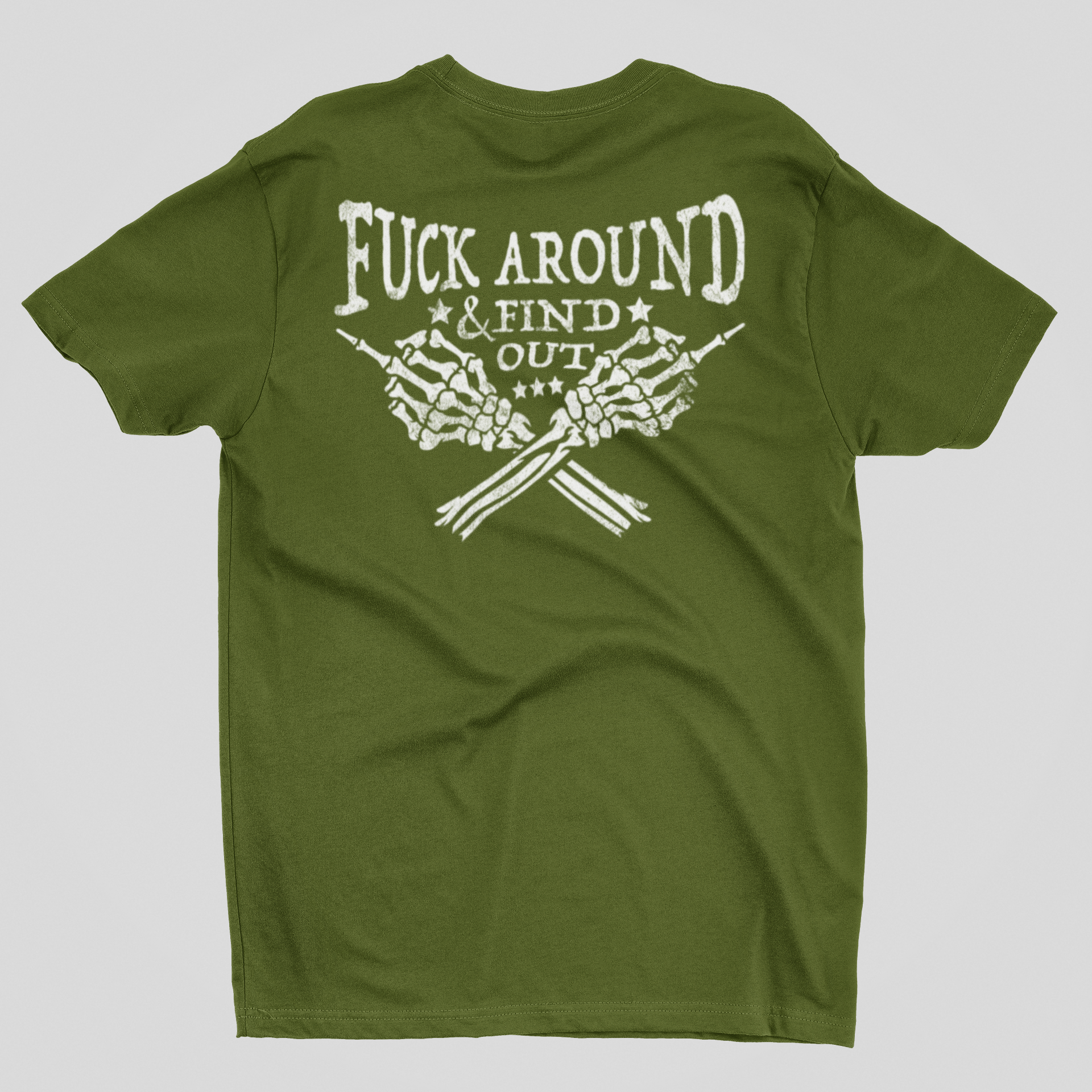 Fuck Around And Find Out T-shirt