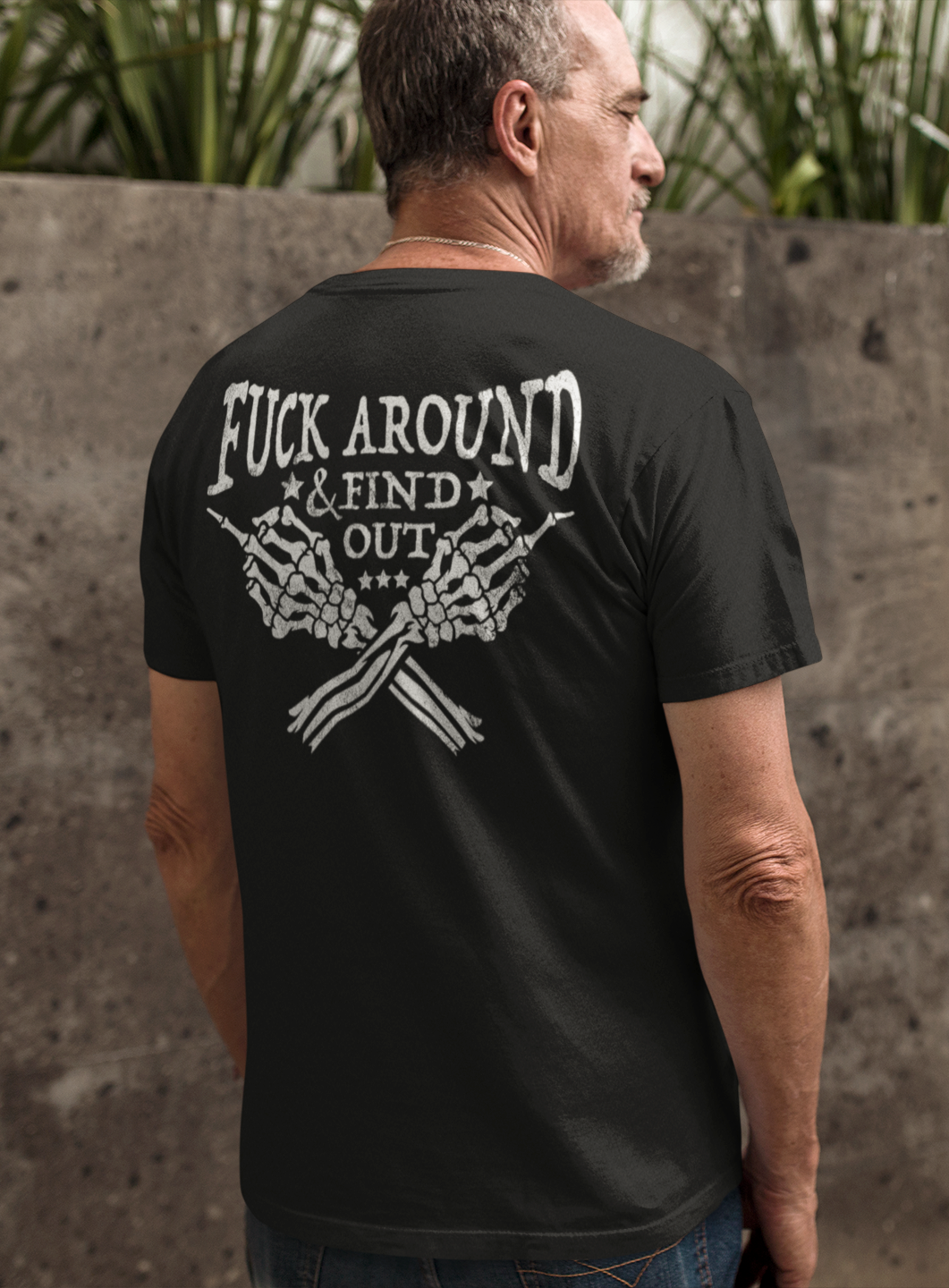 Fuck Around And Find Out T-shirt