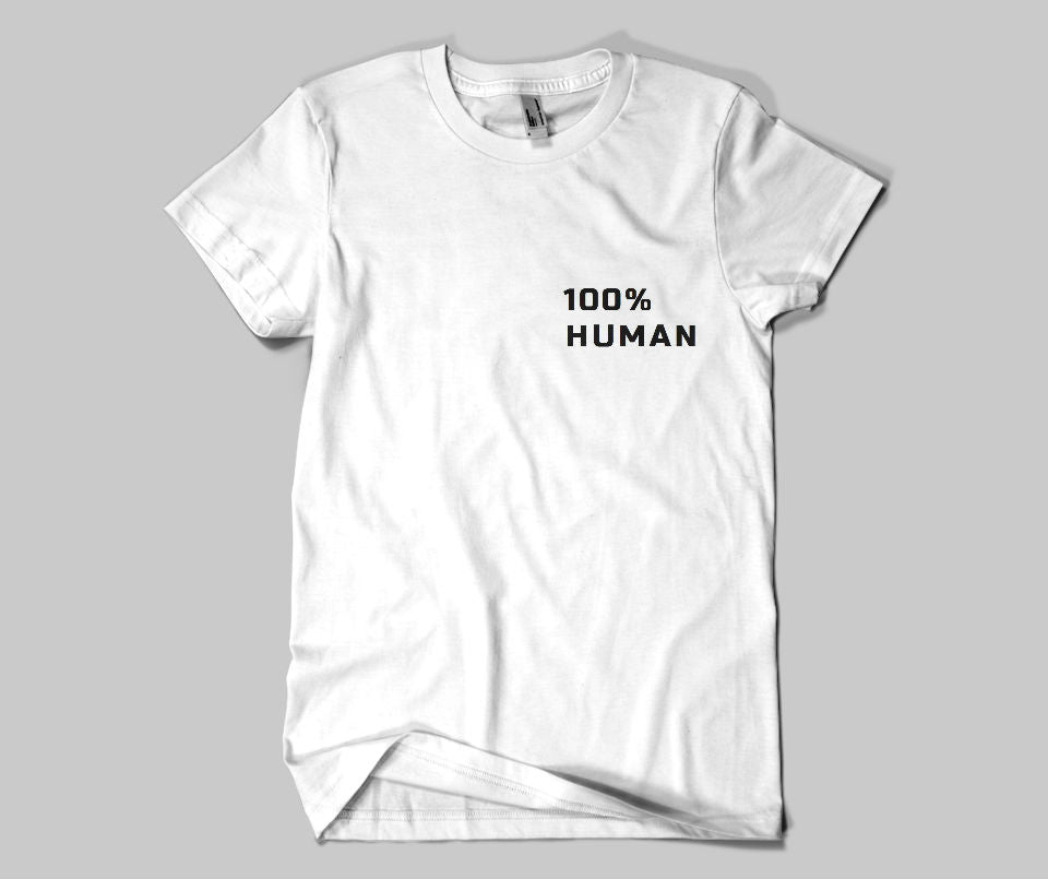 100% Human T-shirt - Urbantshirts.co.uk