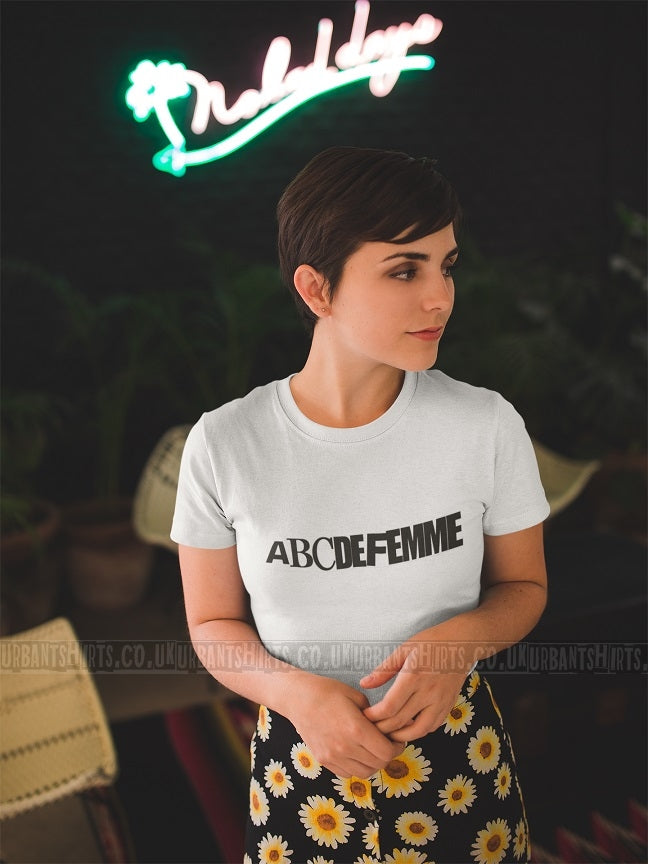 ABCDEFEMME T-shirt - Urbantshirts.co.uk