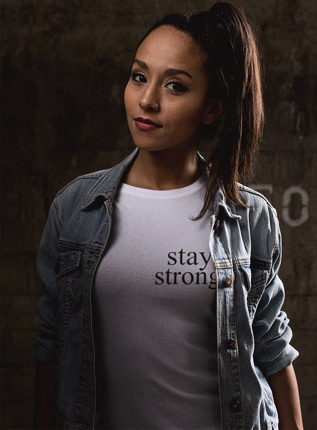 Stay Strong T-shirt - Urbantshirts.co.uk