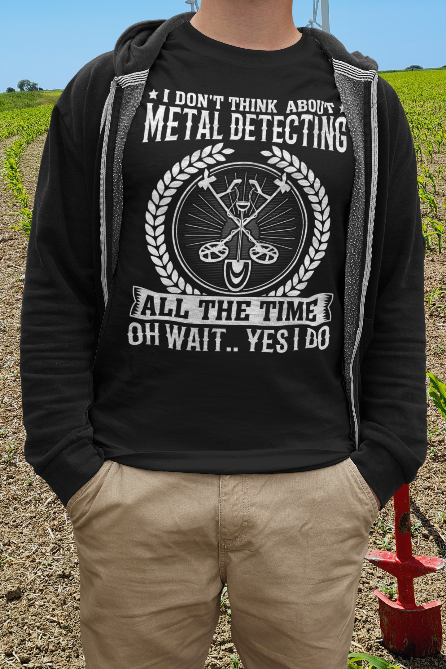 I don't think about Metal Detecting All the time, oh wait, yes I do