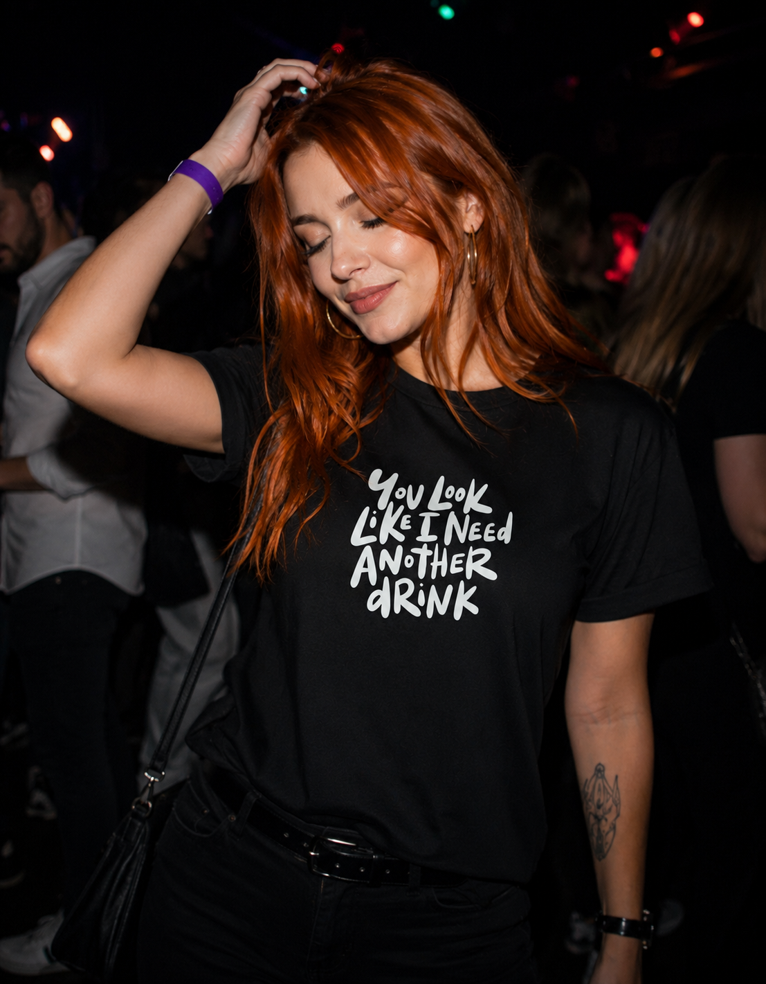 You look like I need another drink T-shirt