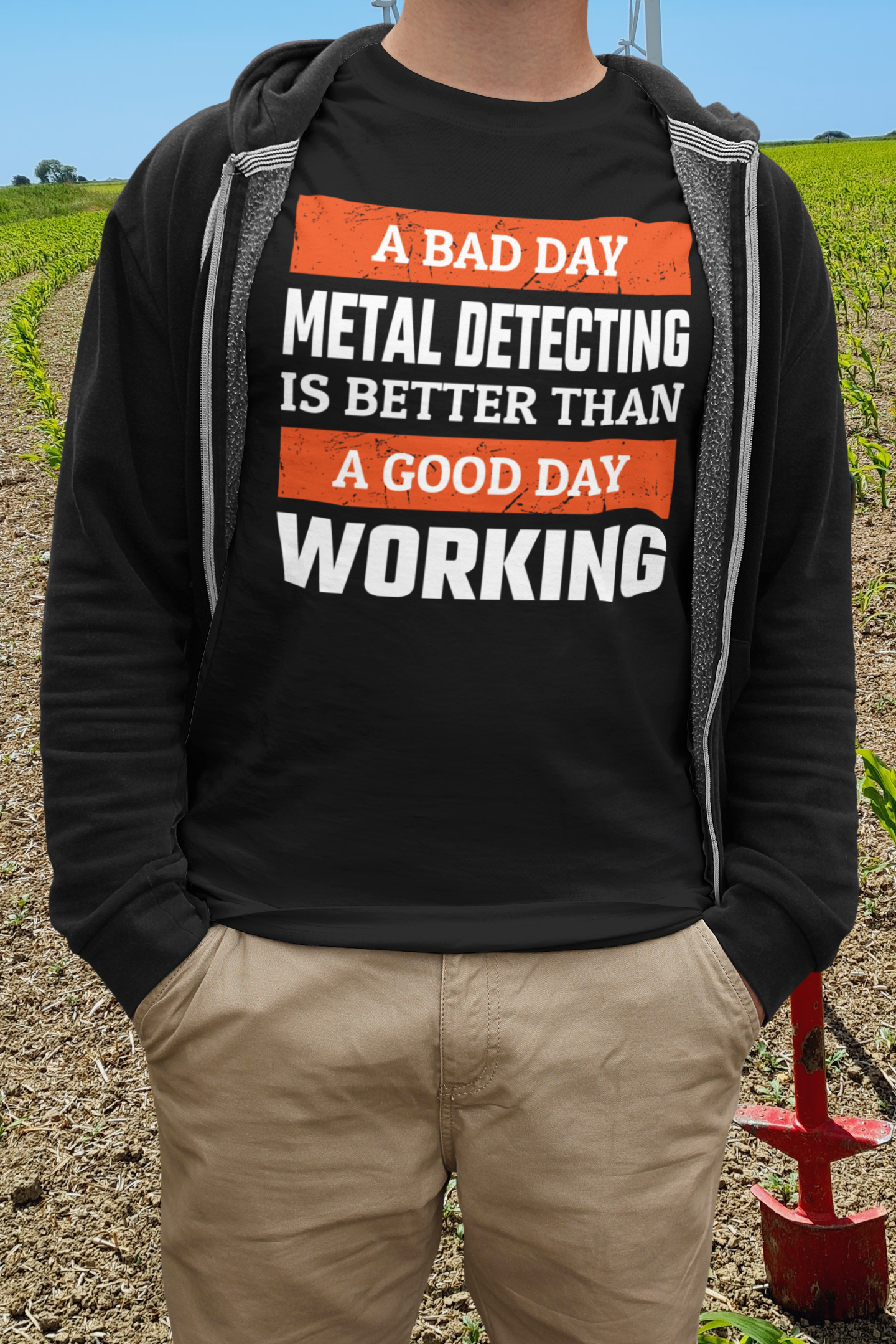 A Bad Day Metal Detecting Is Better Than A Good Day Working T shirt