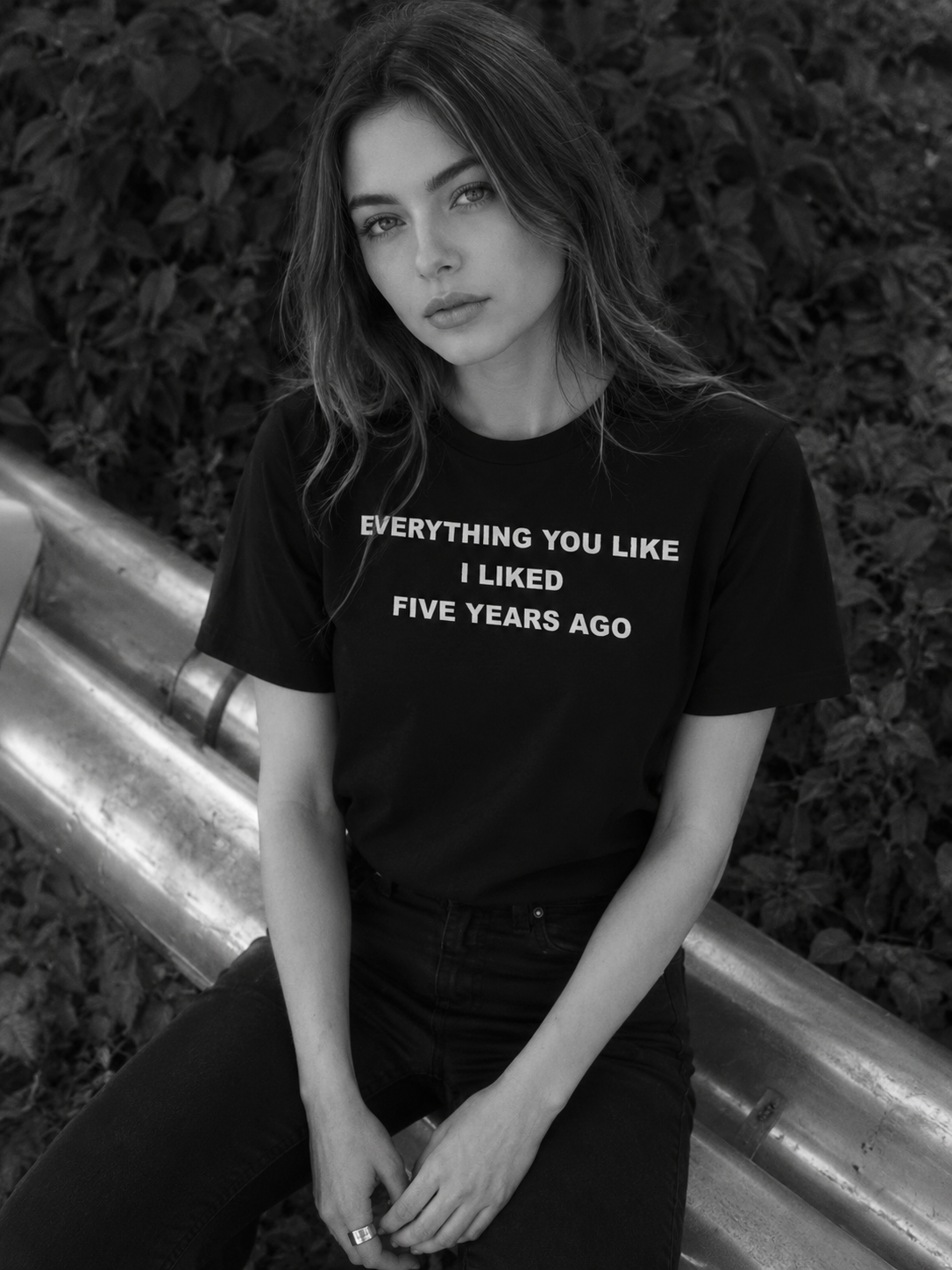 Everything you like I liked five years ago T-shirt