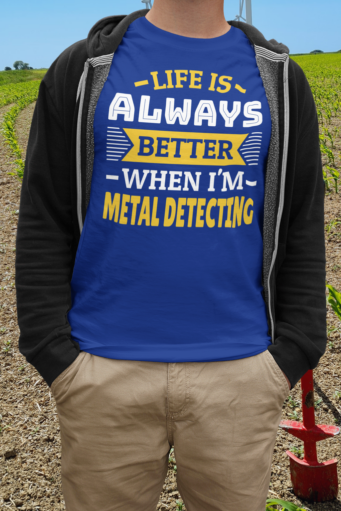 Life is always better when I'm metal detecting