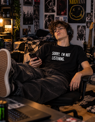 Sorry, I'm not listening T-shirt