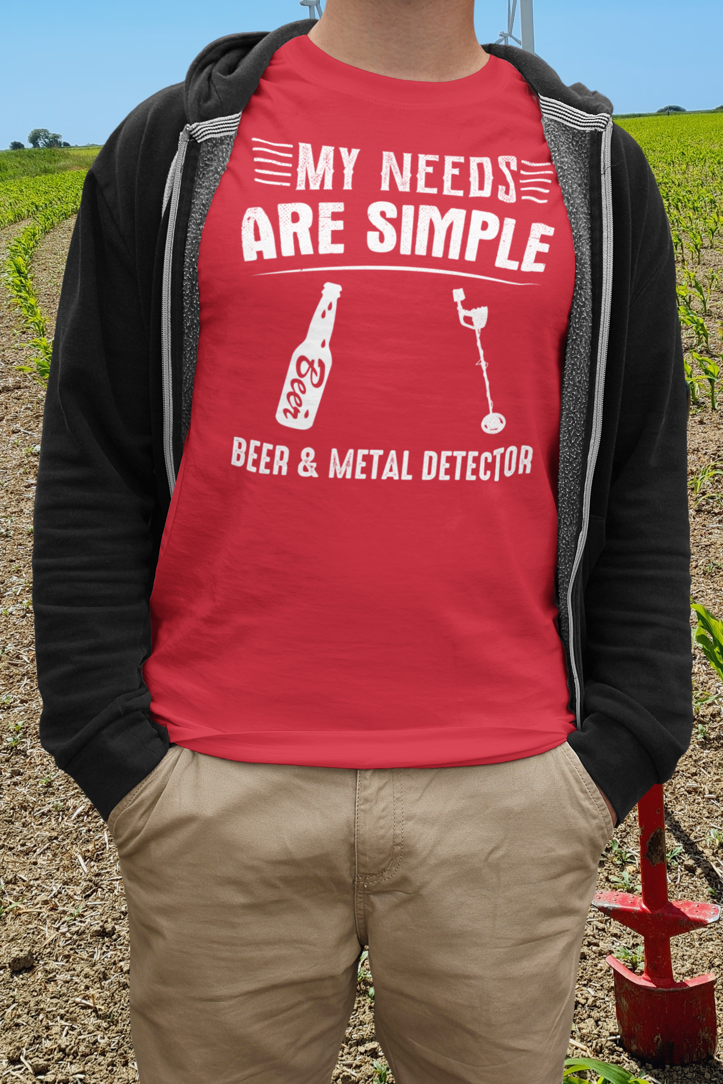 My needs are simple, beer and metal detector T-shirt
