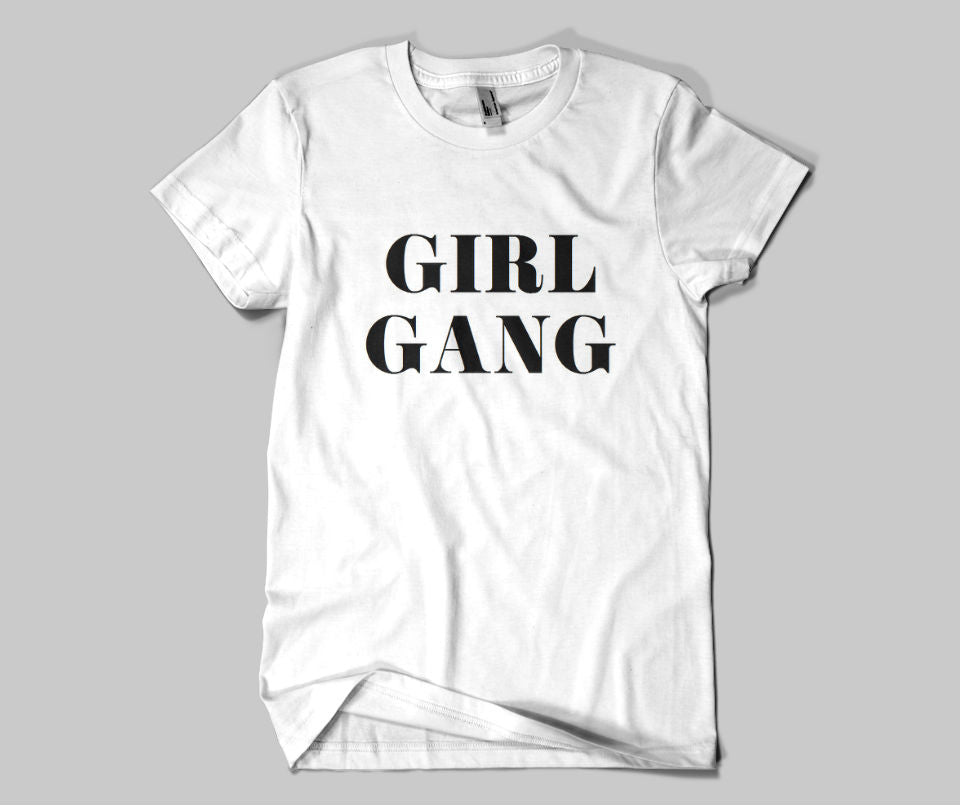 Girl gang T-shirt - Urbantshirts.co.uk