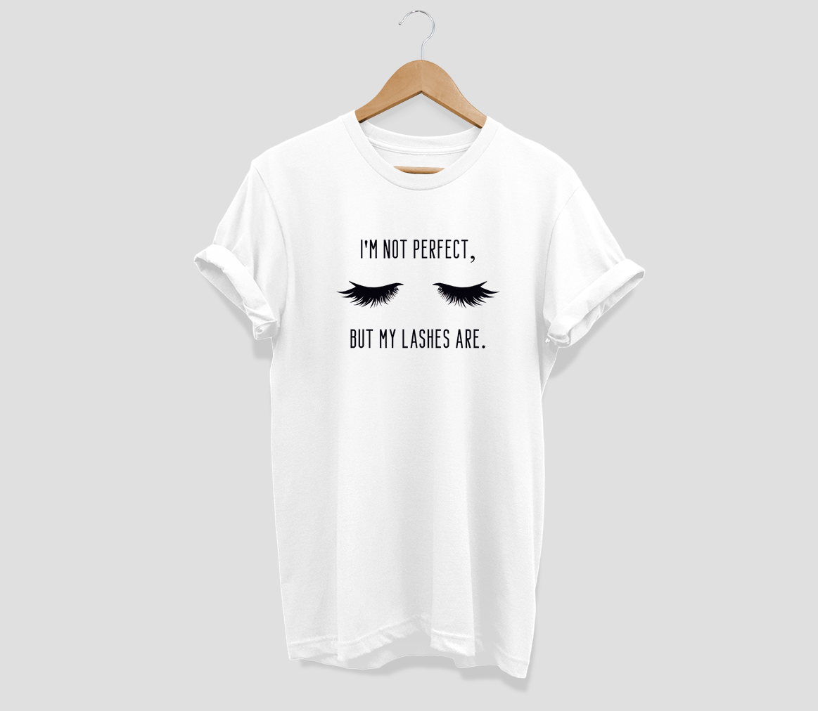 I'm not perfect but my lashes are T-shirt - Urbantshirts.co.uk