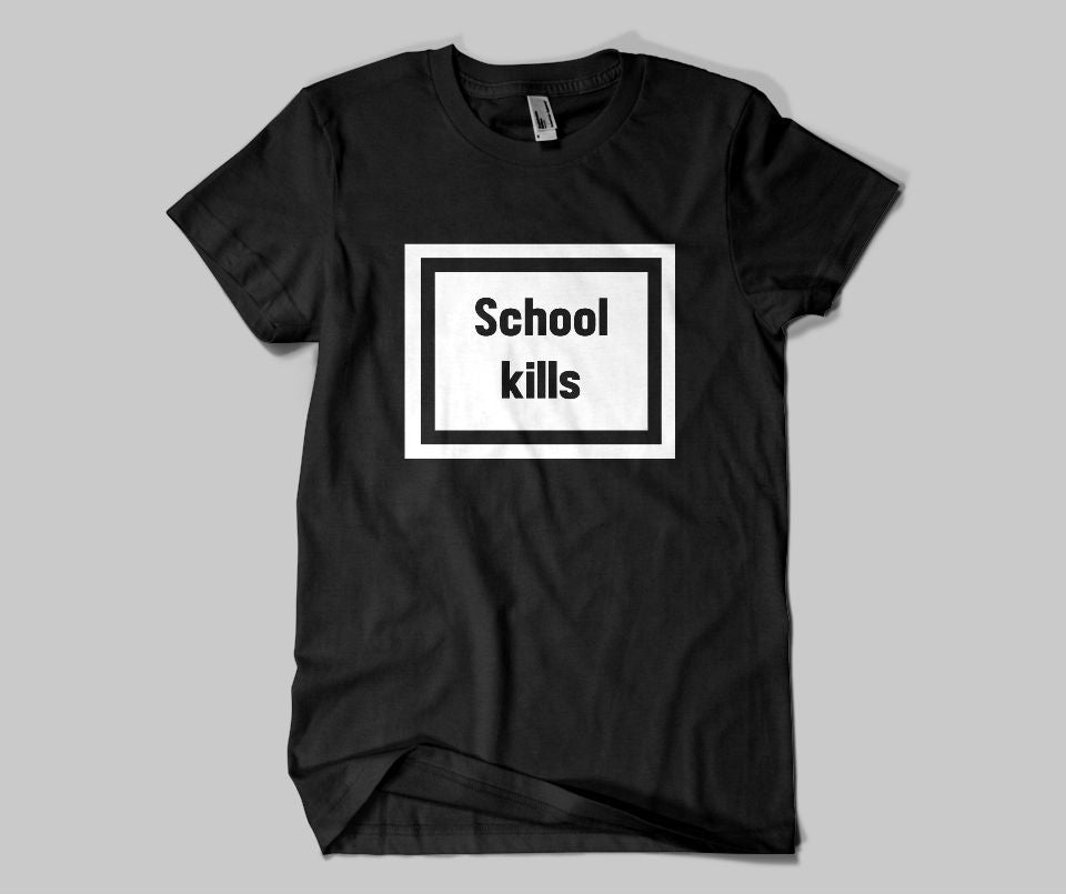 School kills T-shirt - Urbantshirts.co.uk