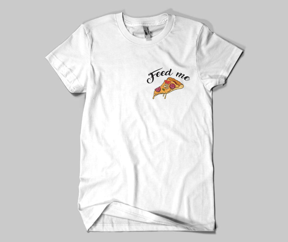 Feed me Pizza, pizza lovers T-shirt - Urbantshirts.co.uk