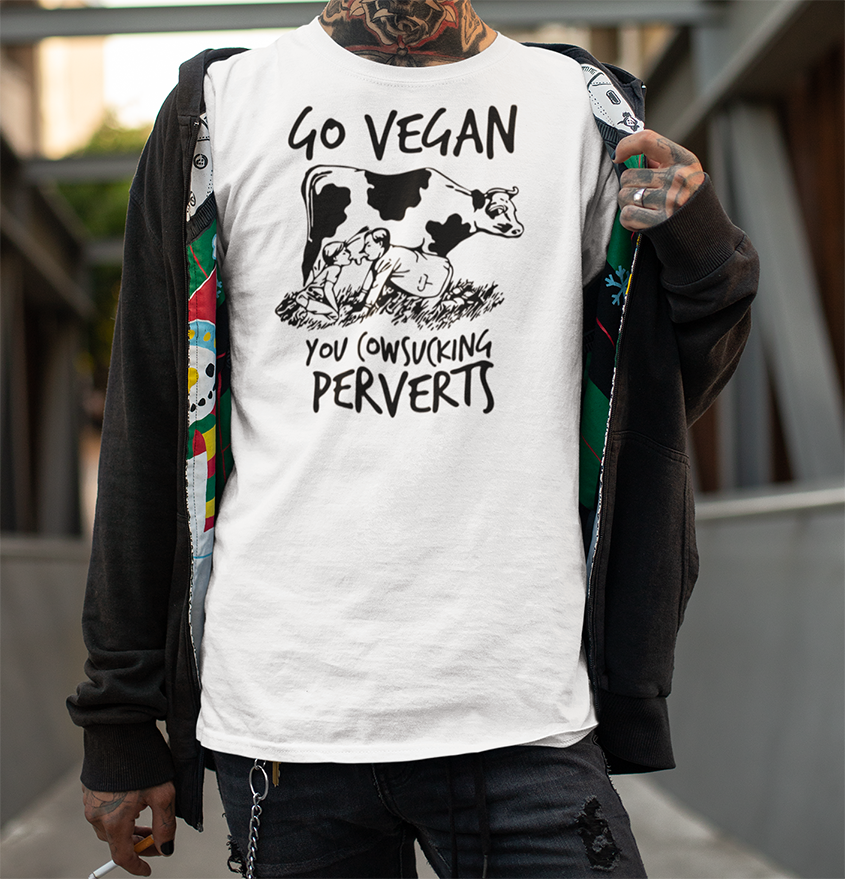 you cowsucking perverts T-shirt – www.urbantshirts.co.uk