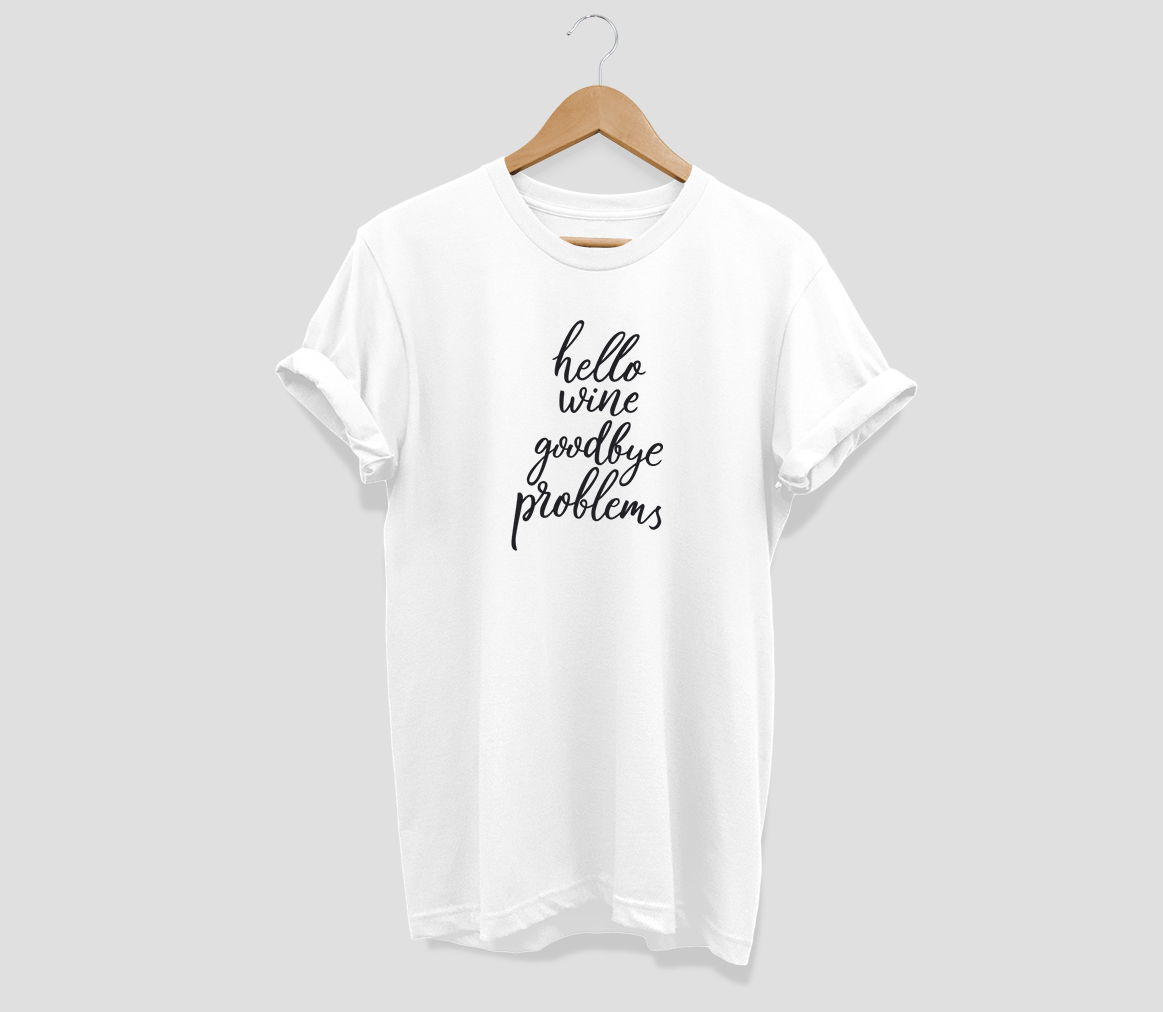 Hello wine goodbye problems T-shirt - Urbantshirts.co.uk