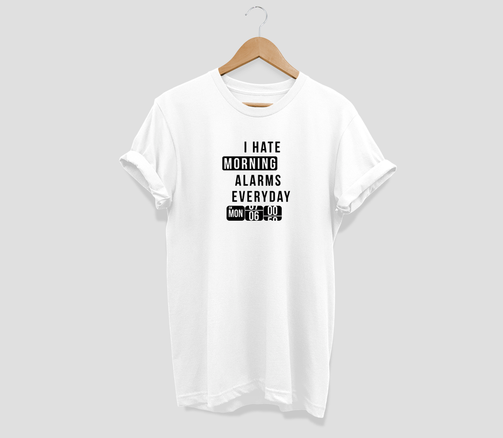 I hate morning alarms T-shirt - Urbantshirts.co.uk