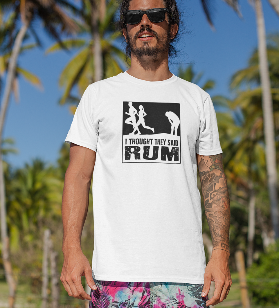 I thought they said rum T-shirt - Urbantshirts.co.uk