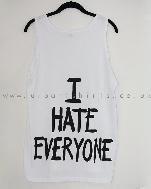 I Hate Everyone Oversized Vest - Urbantshirts.co.uk