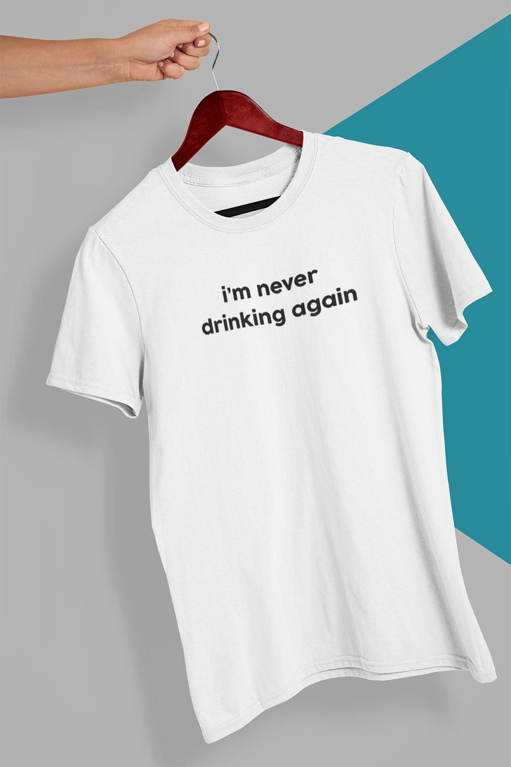 I'm never drinking again T-shirt - Urbantshirts.co.uk