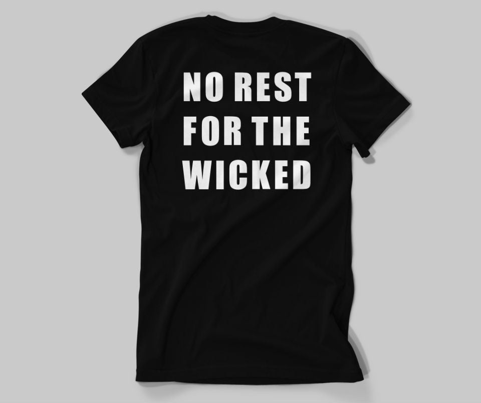 No rest for the wicked T-shirt - Urbantshirts.co.uk