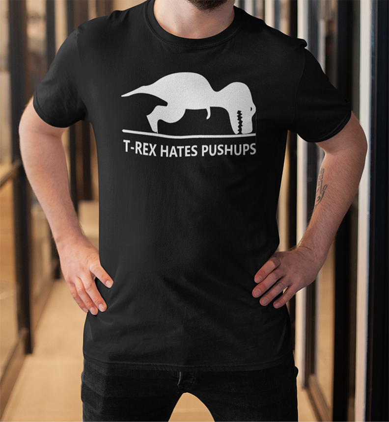 T-rex hates pushups T-shirt - Urbantshirts.co.uk