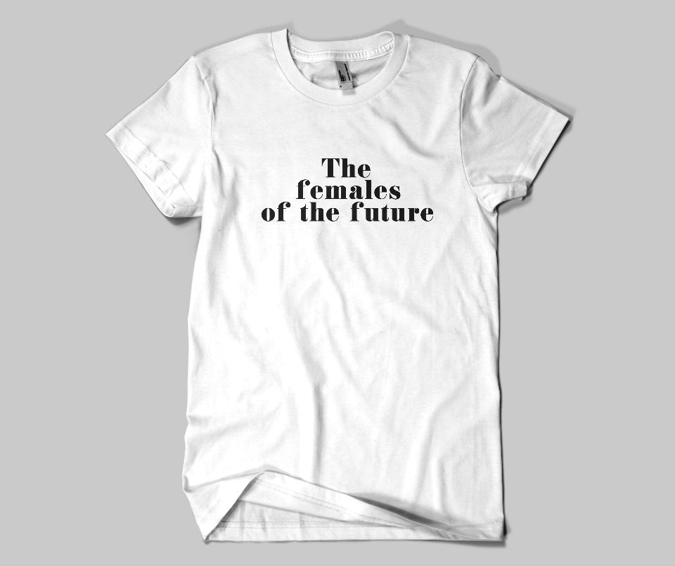 The females of the future T-shirts - Urbantshirts.co.uk