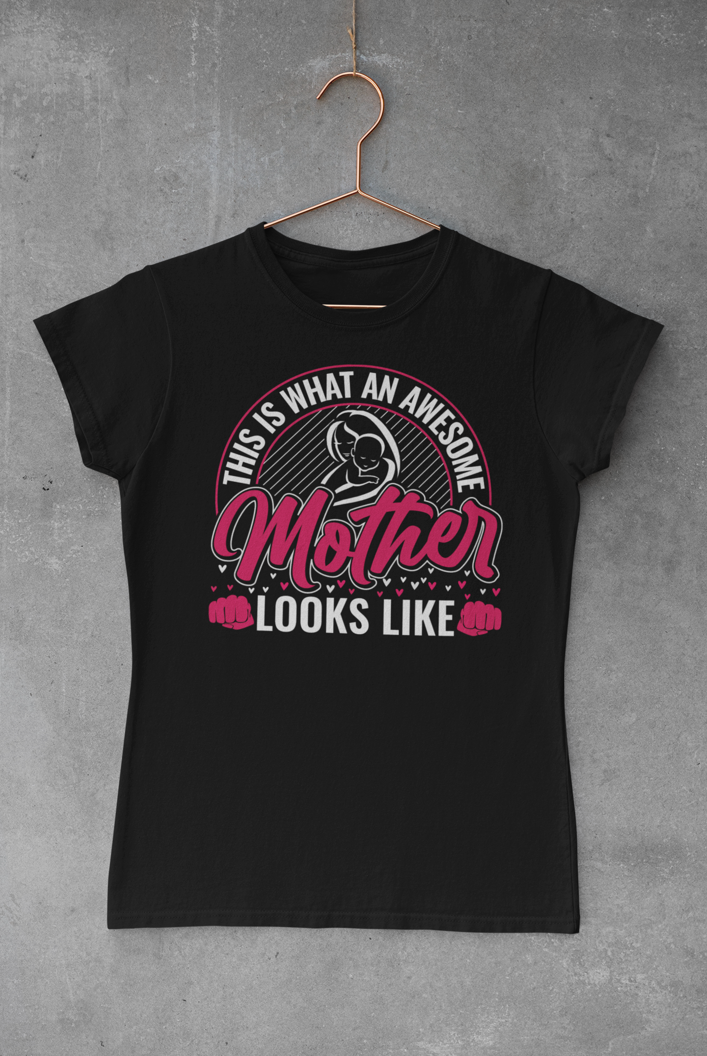 This Is What An Awesome Mother Looks Like T-shirt